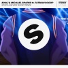 MAKJ、Michael Sparks、Fatman Scoop - Space Jam (Joe Ghost Remix)