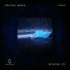 Mylow - Cristal Wave