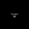 Swift Duquela - Tell Me (Explicit)