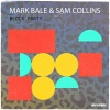 Mark Bale、sam collins - Block Party
