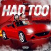 Nef The Pharaoh、Cartier J - Had Too (Explicit)