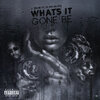 Sy Ari Da Kid、J.Row - What's It Gone Be