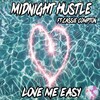 Midnight Hustle、Cassie Compton - Love me easy