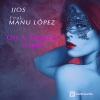 Jjos、Manu López - On A Magical Night