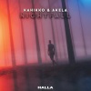 Kahikko、Akela《Nightfall》[MP3/LRC]