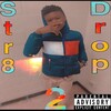 Kayboogie - Str8 Drop 2 (Explicit)