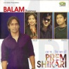 Balam《Prem Shikari》[MP3/LRC]