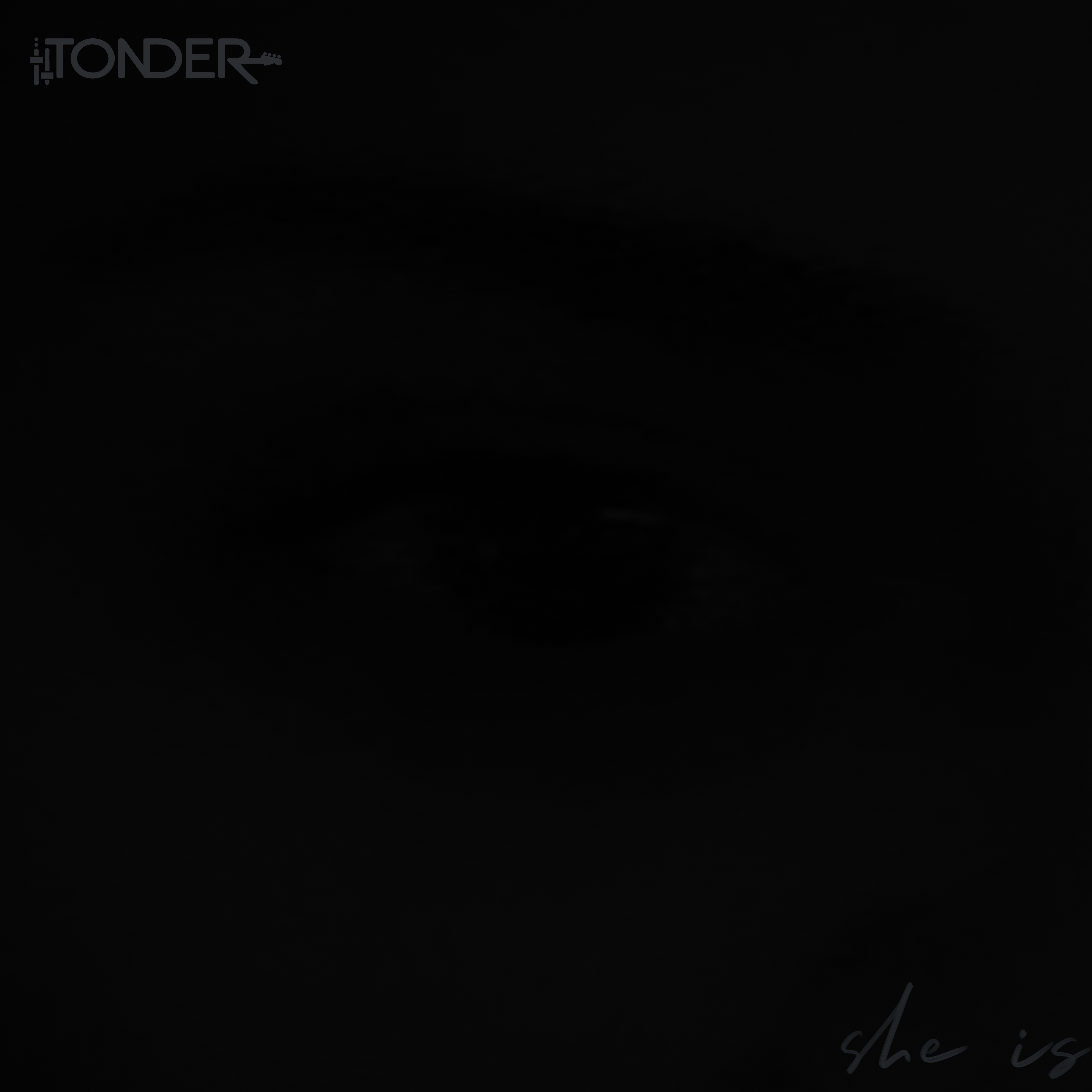 Tonder - She Is