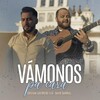 Cristian Guerrero、David Barrull - Vámonos Pa Casa