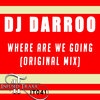 Darroo - Where Are We Going (Original Mix)