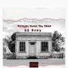 85 Baby - In The Trap (Explicit)