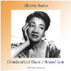 Alberta Hunter With Lovie Austin's Blues Serenaders - Downhearted Blues (Remastered 2017)