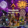 Skrilla、Trippy Hippy - NEW GODS (Explicit)