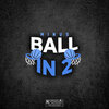 Minus - Ball In 2 (Explicit)