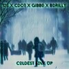 12s、gibb0、Cdot、Bdrilly - Coldest Link Up (Explicit)