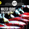 Walter Vooys - Them Drums (Original Mix)