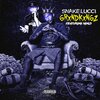 Snake Lucci、Minus - Grxndkxngz (Explicit)