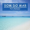 Meditação e Espiritualidade Musica Academia - Relaxamento: Barulho do Mar, Pt. 01
