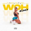 Fy、Light、HAWK、Billy Sio、Mad Clip、Mente Fuerte - WOH (MegaMix|Explicit)