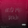 Mills、Charles Scott Jr - Hold Me Down (Explicit)