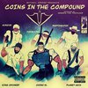 KXNG Crooked、chino xl、Gonzoe、Yukmouth、Planet Asia、Rappin' 4-Tay、Mithril Oreder - Coins in the Compound (feat. Yukmouth Planet Asia & Rappin' 4-Tay)(Explicit)