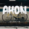 Bugoy Drilon、gloc 9 - Ahon