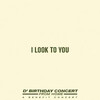 达伦小子 - I Look To You Livestream