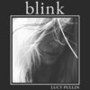 Lucy Pullin - Blink (Single)