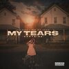 Shi Wade、MBK Big Homie - My Tears (Explicit)