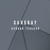 Gangbay - Gangan Tsagaan