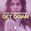LOVD、Crankstar - Get Down