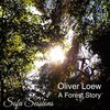 Oliver Loew - Dusty Way in the Forest