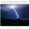 Nature Therapy - Heavy Thunderstorm & Lightning Strikes in the Distance: One Hour