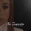 Dhi Zuliban、GRECIA RECINOS - No Importa