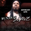 Anthony Que《Runaway Slave》[MP3/LRC]