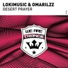 LokiMusic、Omarilzz - Desert Prayer (Extended Mix)