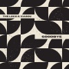 Xiasou、The Loco - Goodbye