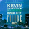 kevin saunderson、inner city - Future (feat. Inner City) (DJ Chus In Stereo Mix)
