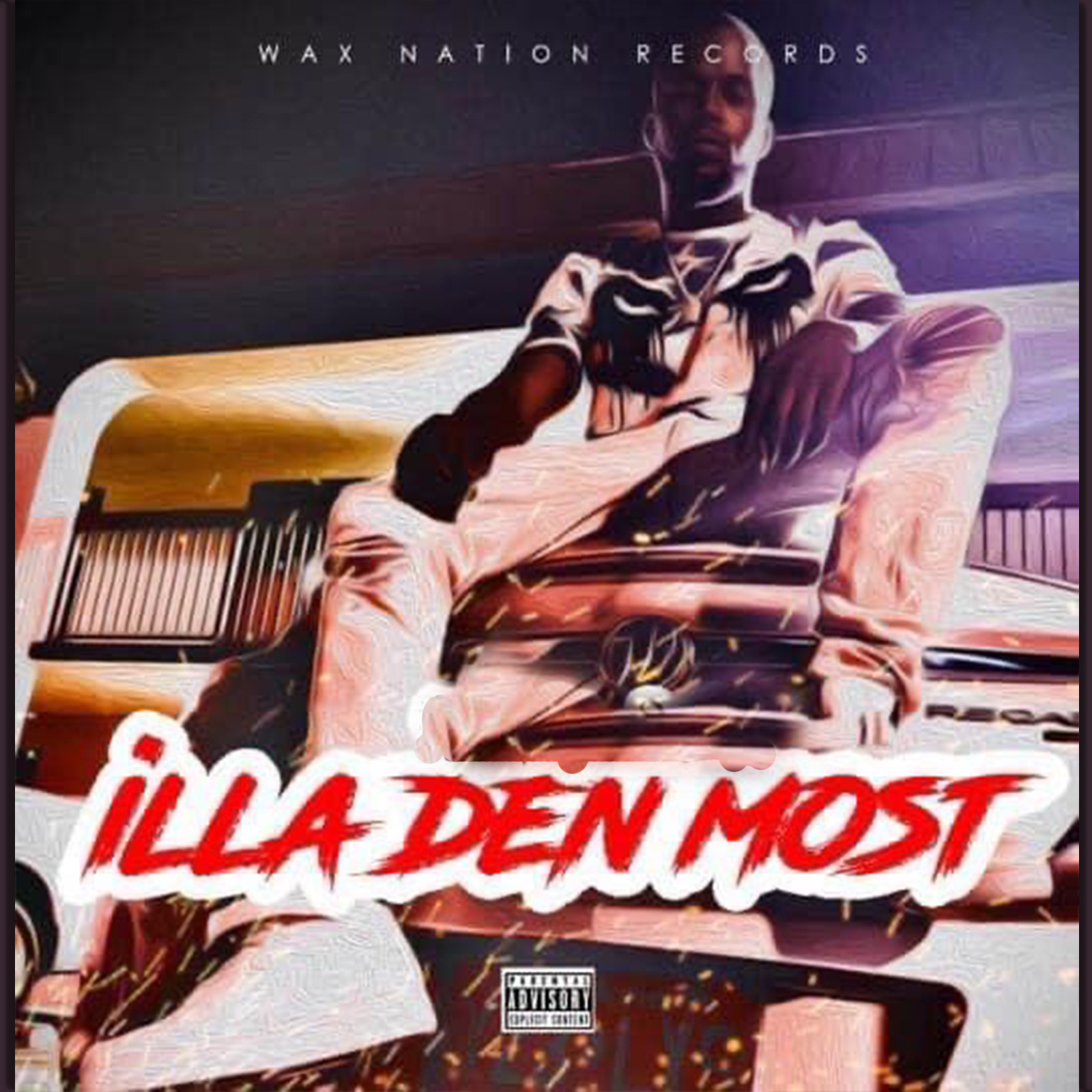 Various Artists、Waxboi Trikk - Illa Den Most (Explicit)