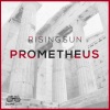 Risingsun《Prometheus》[MP3/LRC]