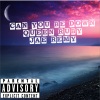 Jae Remy、Queen Ruby《Can You Be Down (Explicit)》[MP3/LRC]