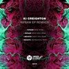 KI Creighton - Ripsaw (Siege Remix)