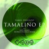 Yamil Delgado - Tamalino (Original Mix)