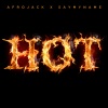 Afrojack、SAYMYNAME - Hot