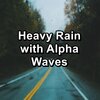 Relax Music Therapy、Just Relax Music Universe、Baby Relax Channel - Cozy Rain With Ocean Waves To Repeat for 10 Hours