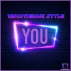 Discotheque Style《You (Club Mix)》[MP3/LRC]