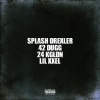 42 Dugg、Lil Xxel、24 KGLDN、Splash Drexler - Uno Wish (Explicit)