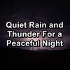 Rain Sounds for Sleep、Baby Rain、Sleepy Rain - Calm Rain and Thunder With Ocean Waves For Babies to Relax and Rest