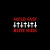 Blitz Kids - Hold fast