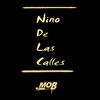 Mobfam - Nino De Las Calles (Explicit)